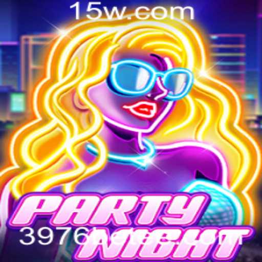 Descubra o Jogo PartyNight e Como Apostar com 3976 Bet